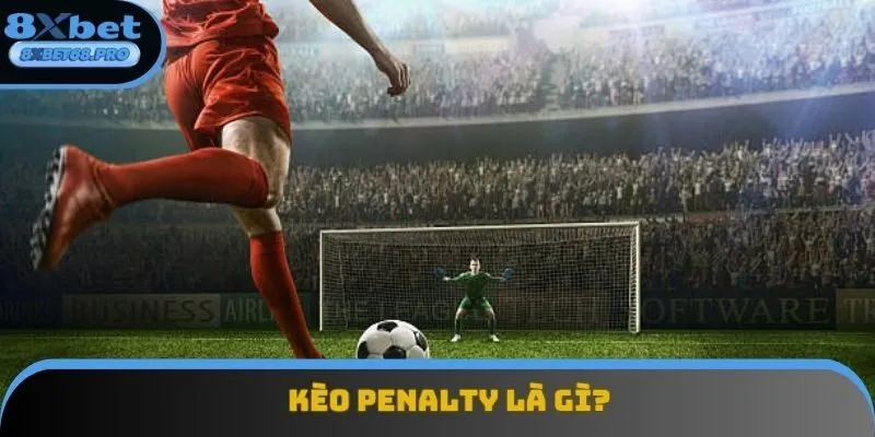Kèo penalty không xuất hiện ở mọi trận đấu